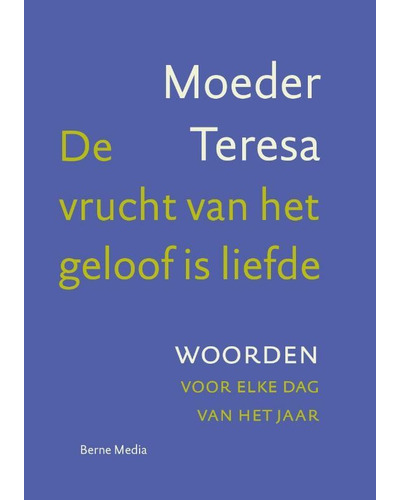 De vrucht van het geloof is liefde