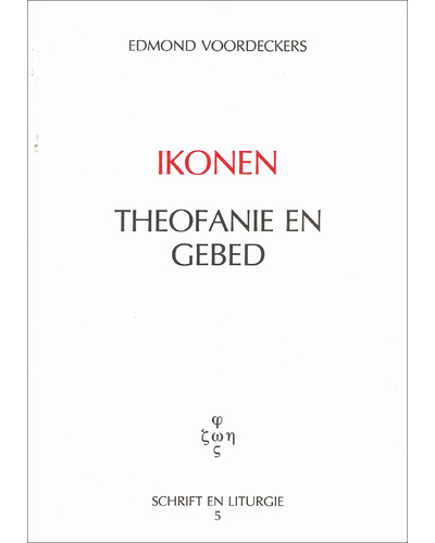Ikonen. Theofanie en gebed