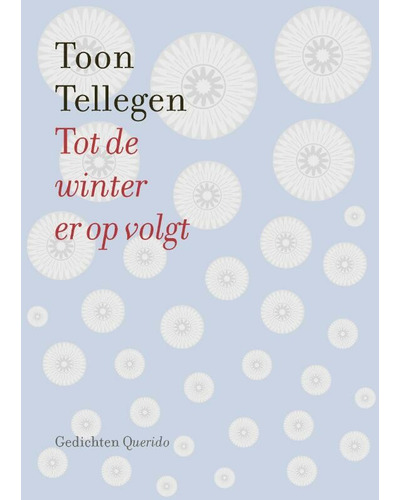 Tot de winter er op volgt