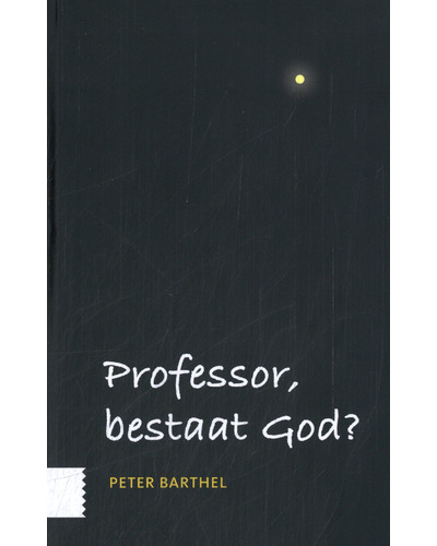 Professor, bestaat God?