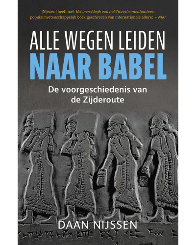 Alle wegen leiden naar Babel