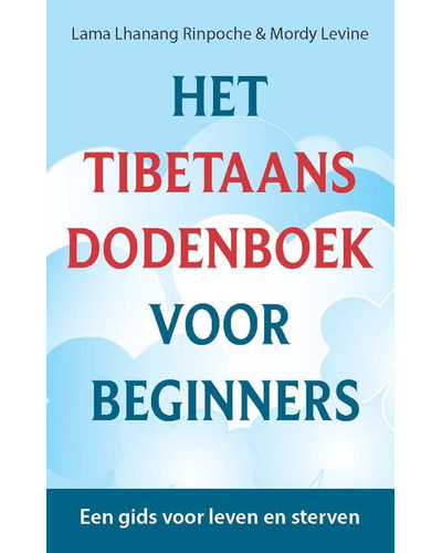 Het Tibetaans dodenboek voor beginners