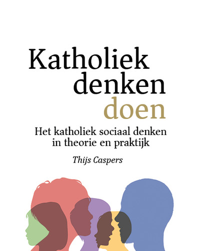 Katholiek denken doen