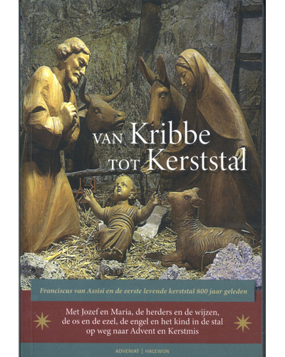 Van Kribbe tot Kerststal