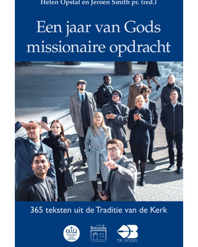 Een jaar van Gods missionaire opdracht