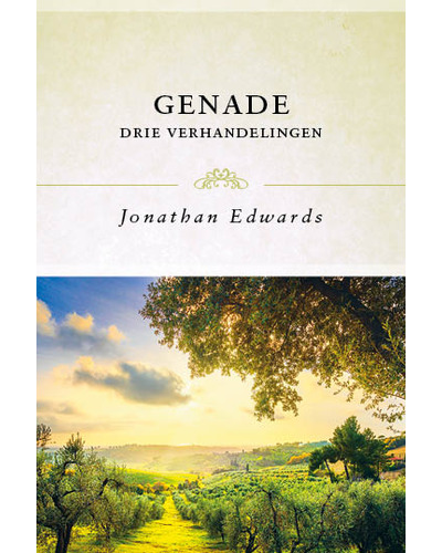 Genade - Drie verhandelingen