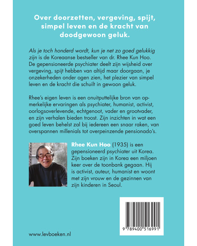 Als je toch honderd wordt...