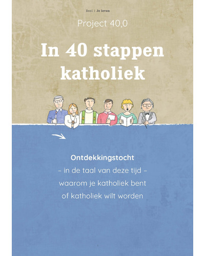 In 40 stappen katholiek ontdekkingstocht
