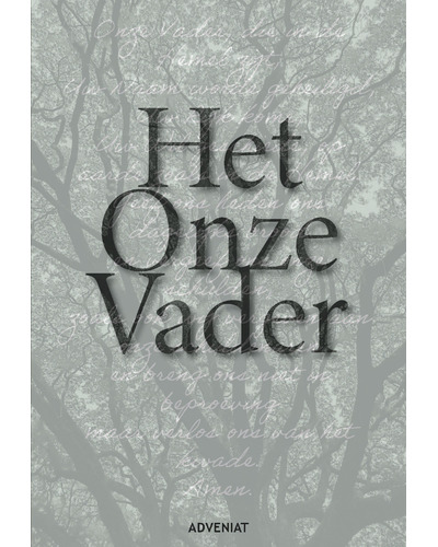 Onze Vader die in Hemel Zijt