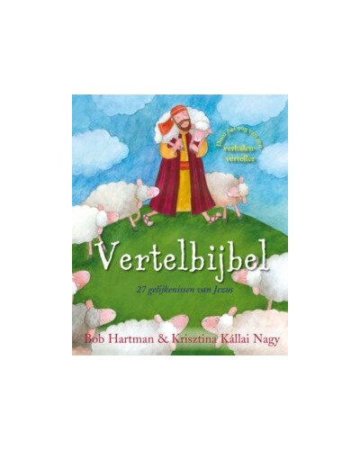 Vertelbijbel - 27 gelijkenissen van Jezus