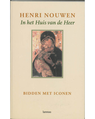 In het huis van de Heer - Bidden met iconen