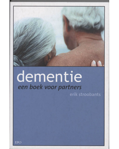 Dementie - een boek voor partners Dementie - een boek voor partners