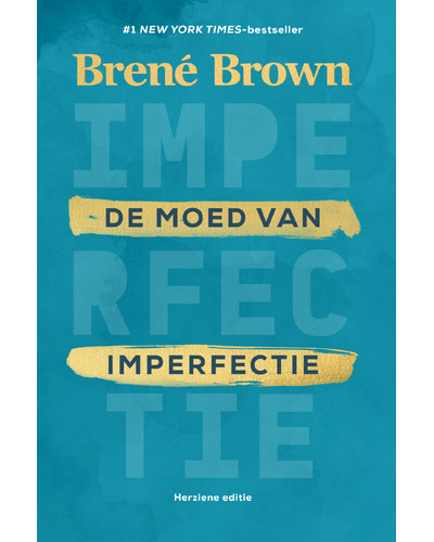 De moed van imperfectie