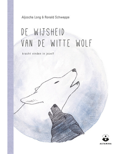 De wijsheid van de witte wolf