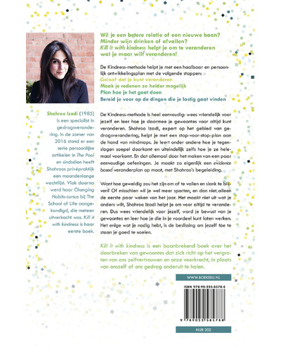 Kill it with kindness