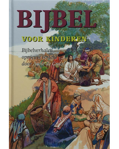 Bijbel voor kinderen - Anne de Graaf