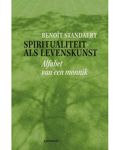 Spiritualiteit als levenskunst