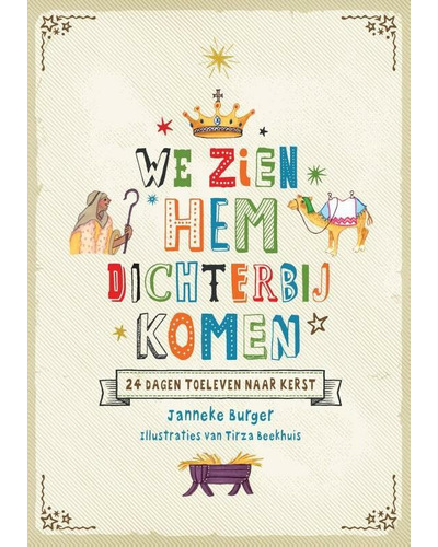We zien hem dichterbij komen