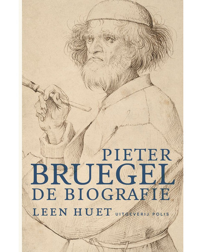 Pieter Brueghel - De biografie