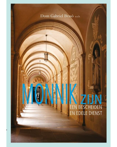 Monnik zijn
