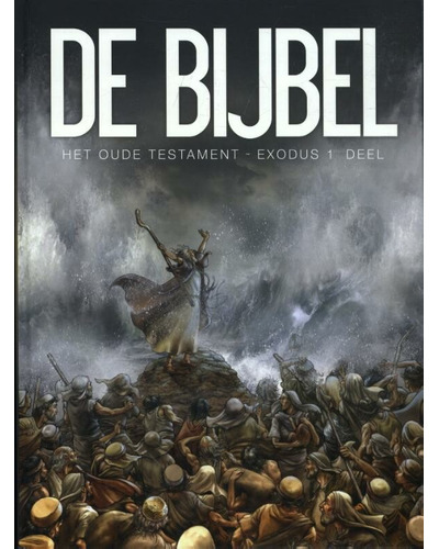 De Bijbel - Het Oude Testament - Exodus deel 1