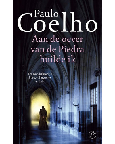 Aan de oever van de Piedra huilde ik
