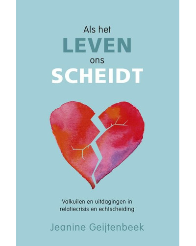 Als het leven ons scheidt