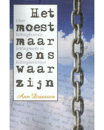 Het moest maar eens waar zijn