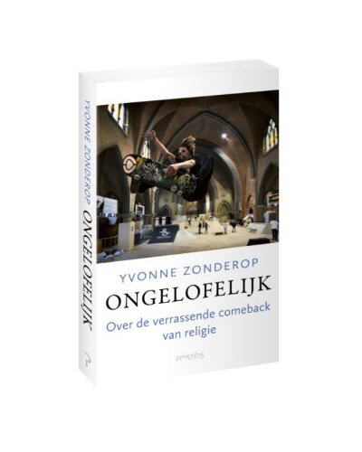 Ongelofelijk
