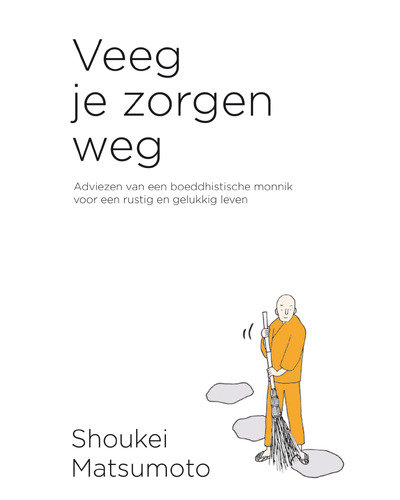 Veeg je zorgen weg