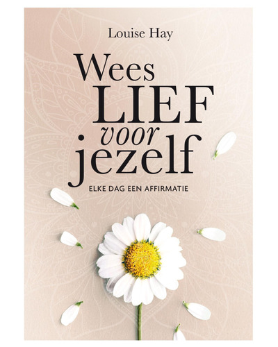 Wees lief voor jezelf - Hay