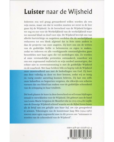 Luister naar de Wijsheid Luister naar de Wijsheid
