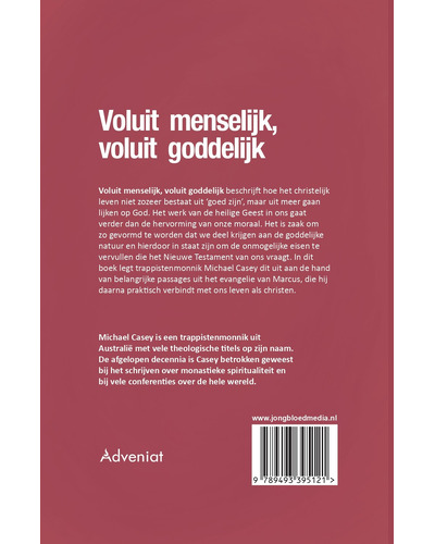 Voluit menselijk, voluit goddelijk